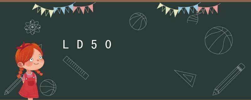 LD50